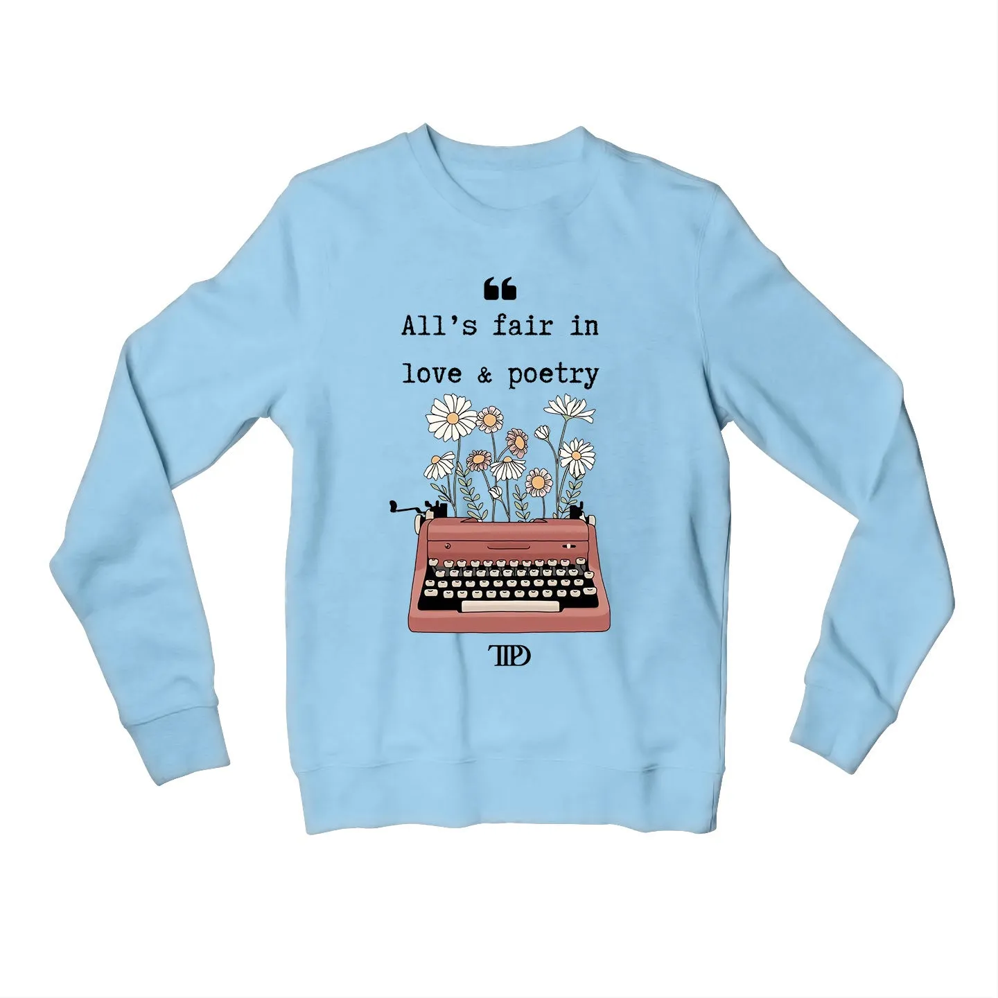Taylor Swift Sweatshirt - Love & Poetry